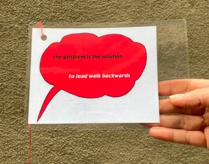 The Problem Is The Solution / To Lead Walk Backwards Card