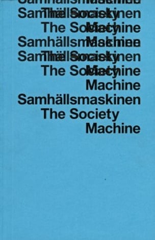 The Society Machine