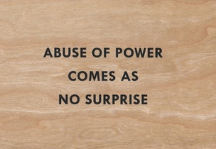 Abuse of Power Comes as No Surprise Wooden Postcard