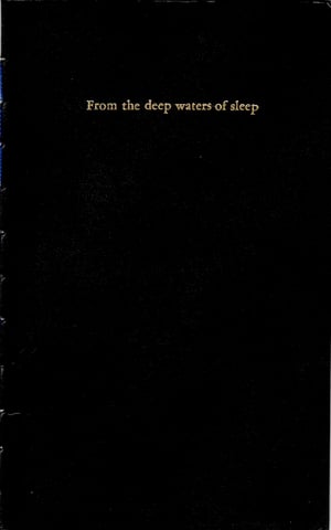 From the Deep Waters of Sleep