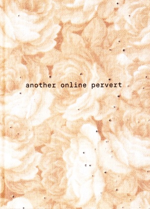 Another Online Pervert