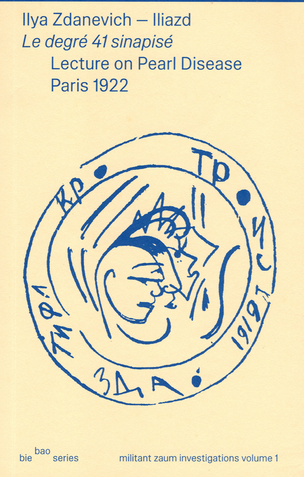 bie bao series: militant zaum vol. 1 - Ilya Zdanevich - Iliazd