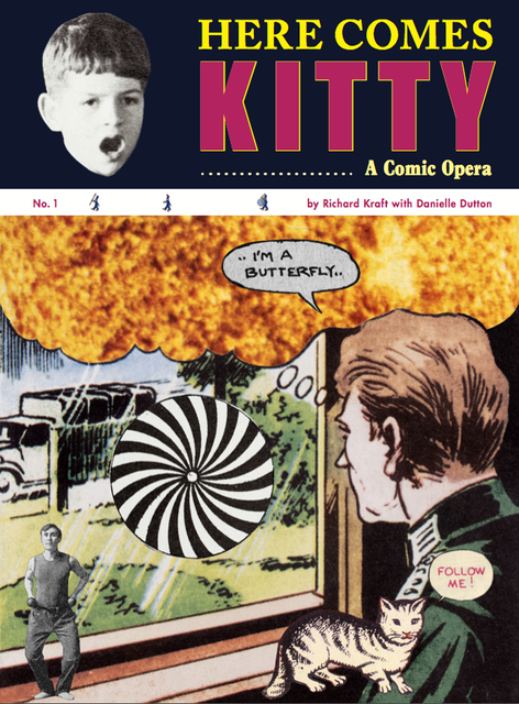 Here Comes Kitty: A Comic Opera - Discussion with Richard Kraft, Danielle Dutton & Albert Mobilio