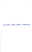 Light As A Bird Not As A Feather thumbnail 1