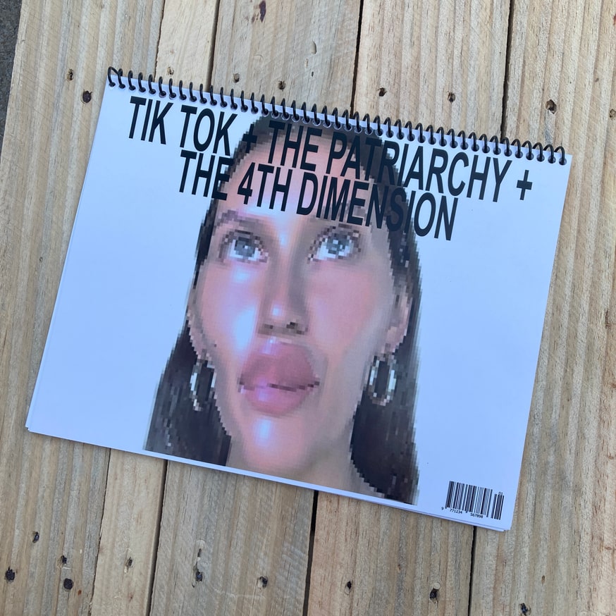 TIK TOK + THE PATRIARCHY + THE 4TH DIMENSION