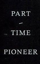 Part-Time Pioneer