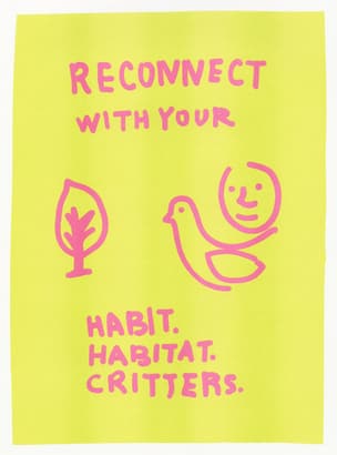 Reconnect with your Habit, Habitat and Critters
