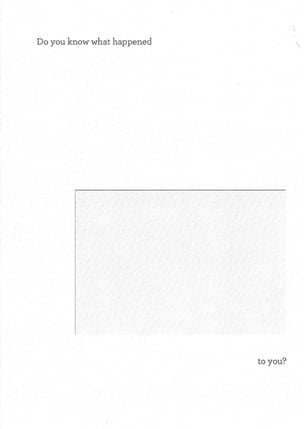 Do You Know What Happened to You?