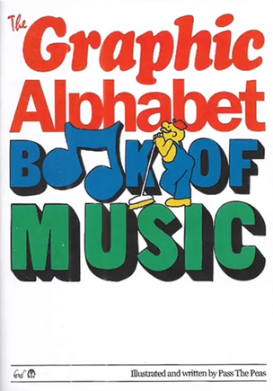 The Graphic Alphabet Book Of Music