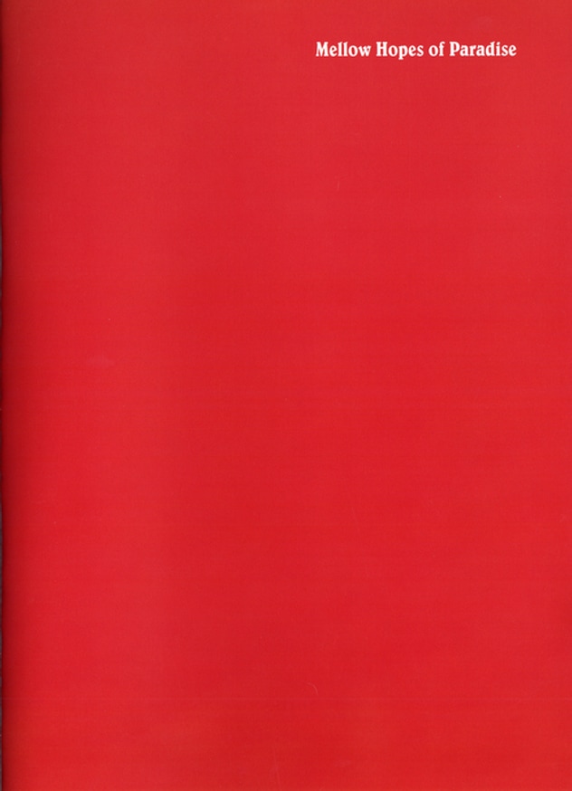 Mellow Hopes of Paradise