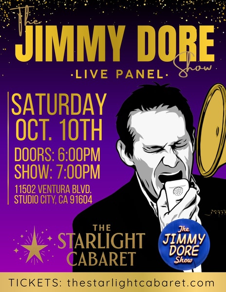 THE JIMMY DORE SHOW • Live Panel