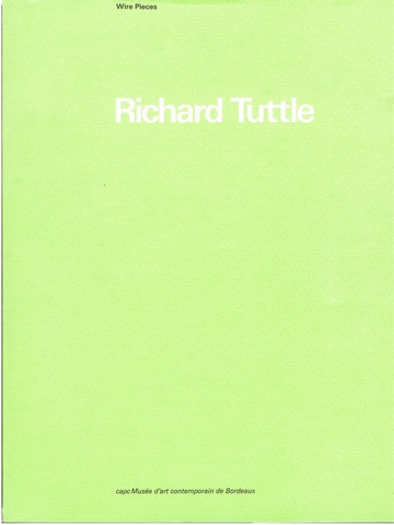 Richard Tuttle : Wire Pieces thumbnail 1
