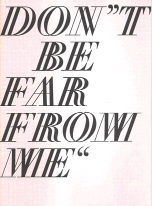 Don't Be Far From Me