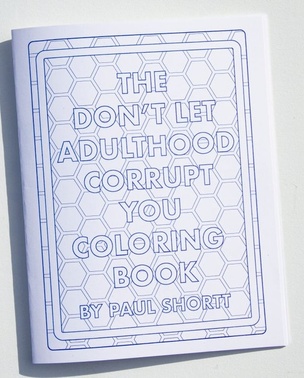 Don't Let Adulthood Corrupt You Coloring Book