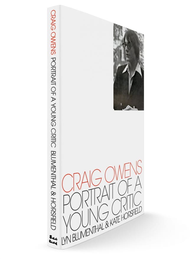 Craig Owens: Portrait of a Young Critic