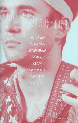 Just Lookin' Issue 4: Is This Sufjan Stevens Song Gay or Just About God?