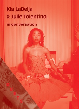 DUETS : Kia LaBeija and Julie Tolentino in Conversation