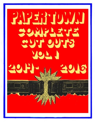 Papertown Complete Cut Outs Vol. 1: 2014-2016