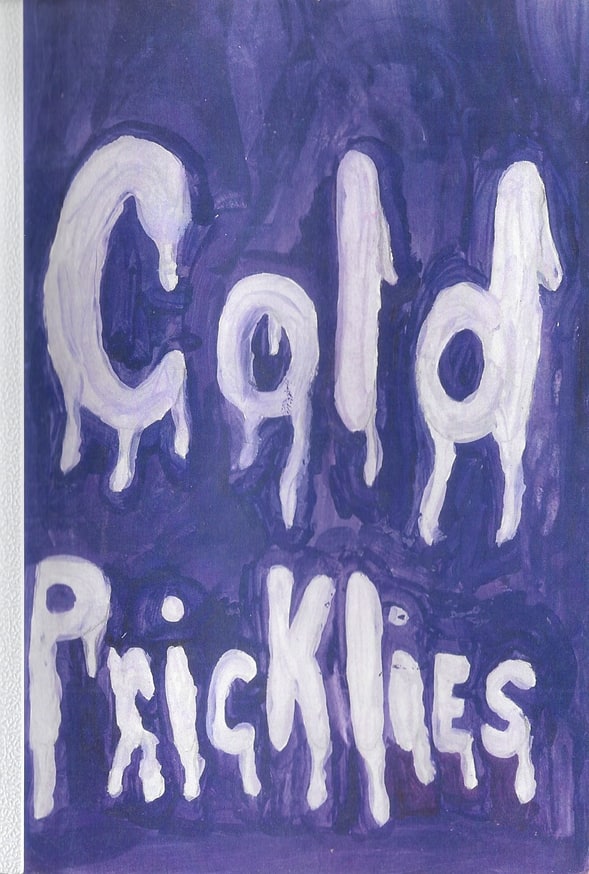 Cold Pricklies