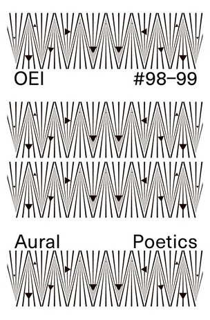  OEI #98-99: Aural Poetics