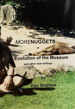 MORE NUGGETS or Evolution of the Museum and Other New Writings