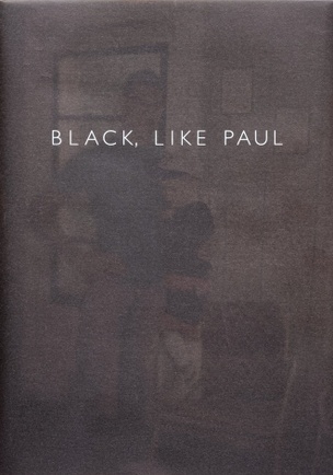 Black, Like Paul