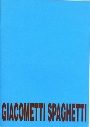 Giacometti Spaghetti