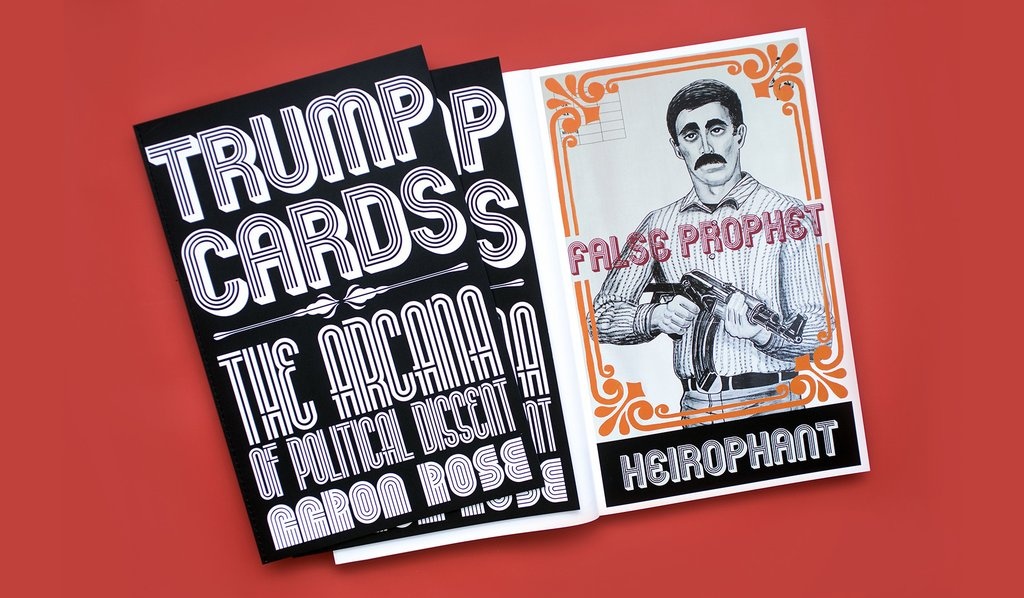 Trump Cards : The Arcana of Political Dissent