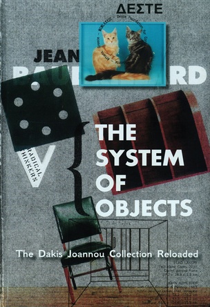 The System of Objects : The Dakis Joannou Collection Reloaded