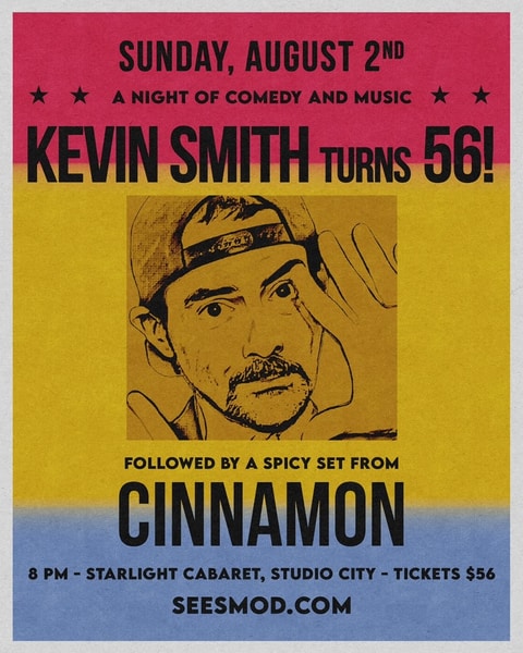 KEVIN SMITH TURNS 56! A Night of Comedy & Music