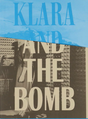 Klara and the Bomb