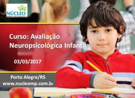 Avaliação Neuropsicológica Infantil