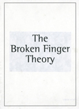 The Broken Finger Theory