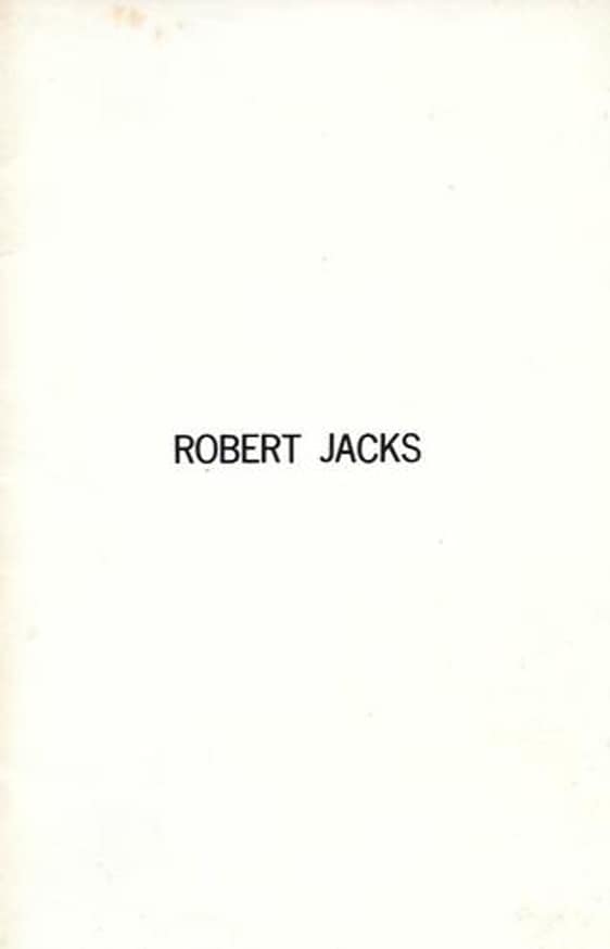 Robert Jacks : Installations 1971 - 1973
