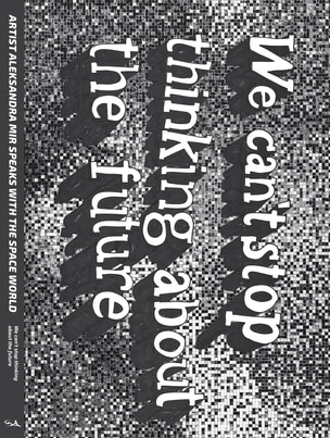 We Can't Stop Thinking About the Future