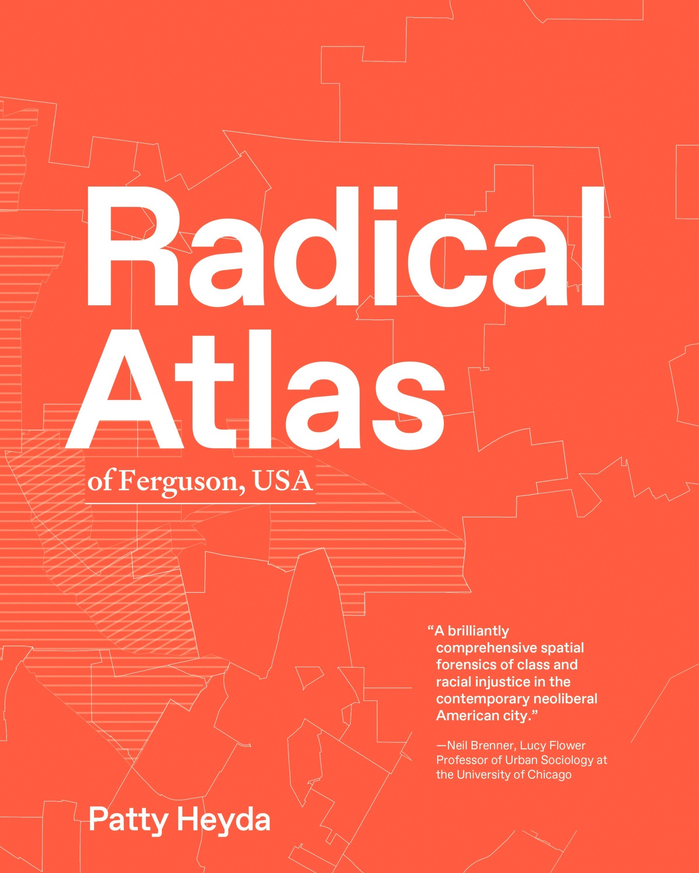 Cover of book with the title Radical Atlas of Ferguson, U.S.A.