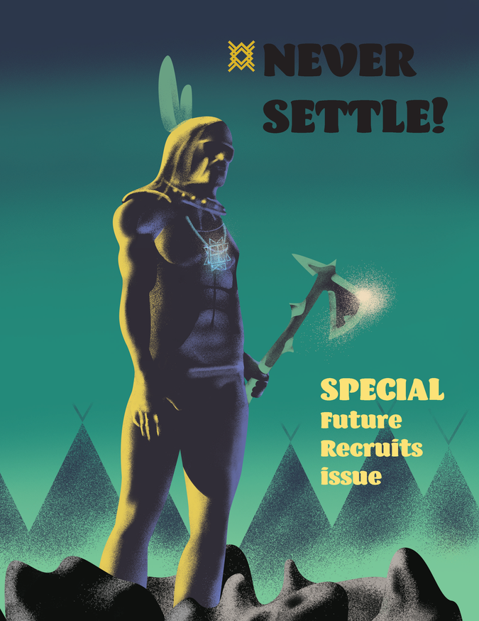 Never Settle! Special Future Recruits Issue