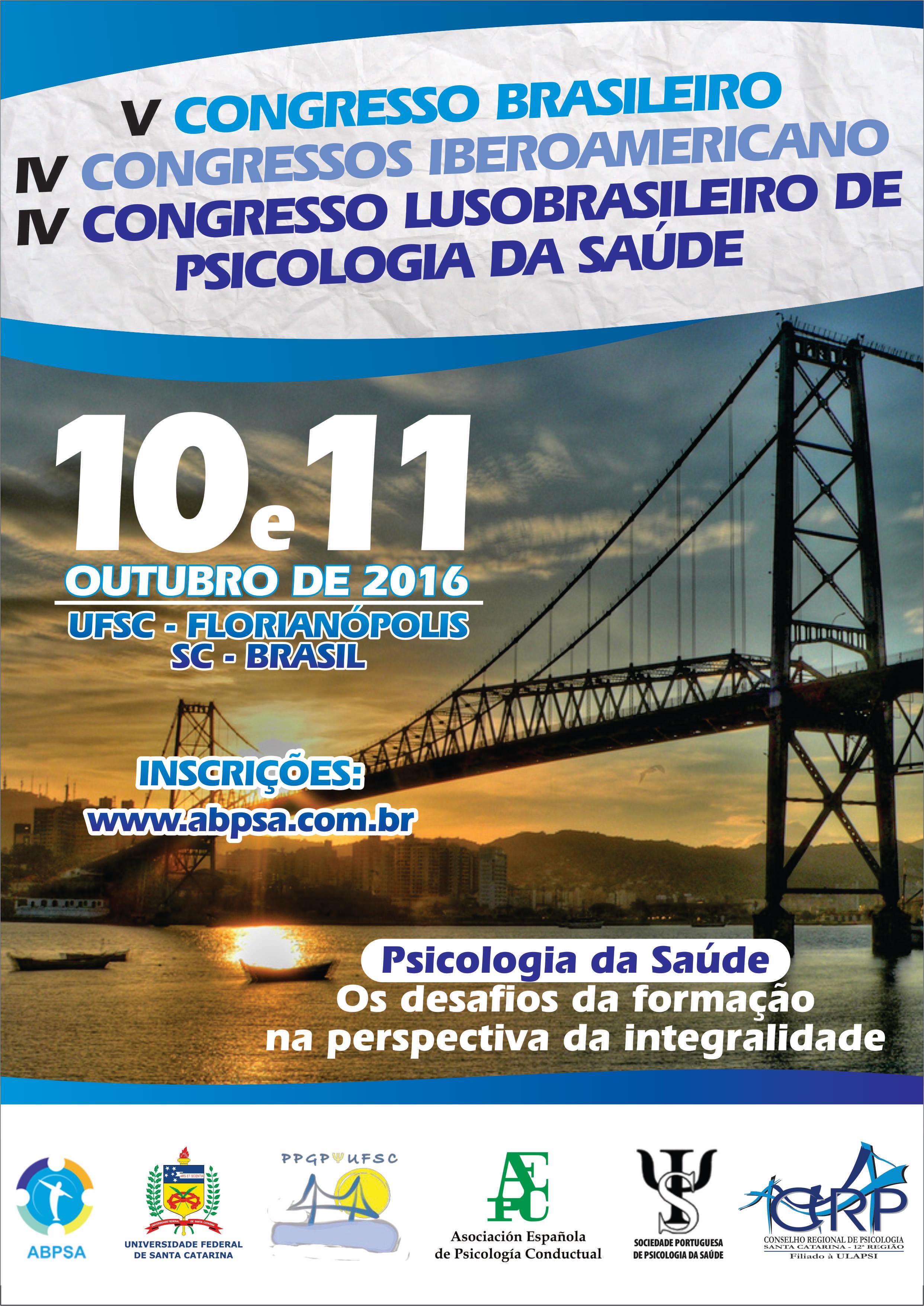 V Congresso Brasileiro de Psicologia da Saúde e IV Congresso Iberoamericano e Lusobrasileiro de Psicologia da Saúde