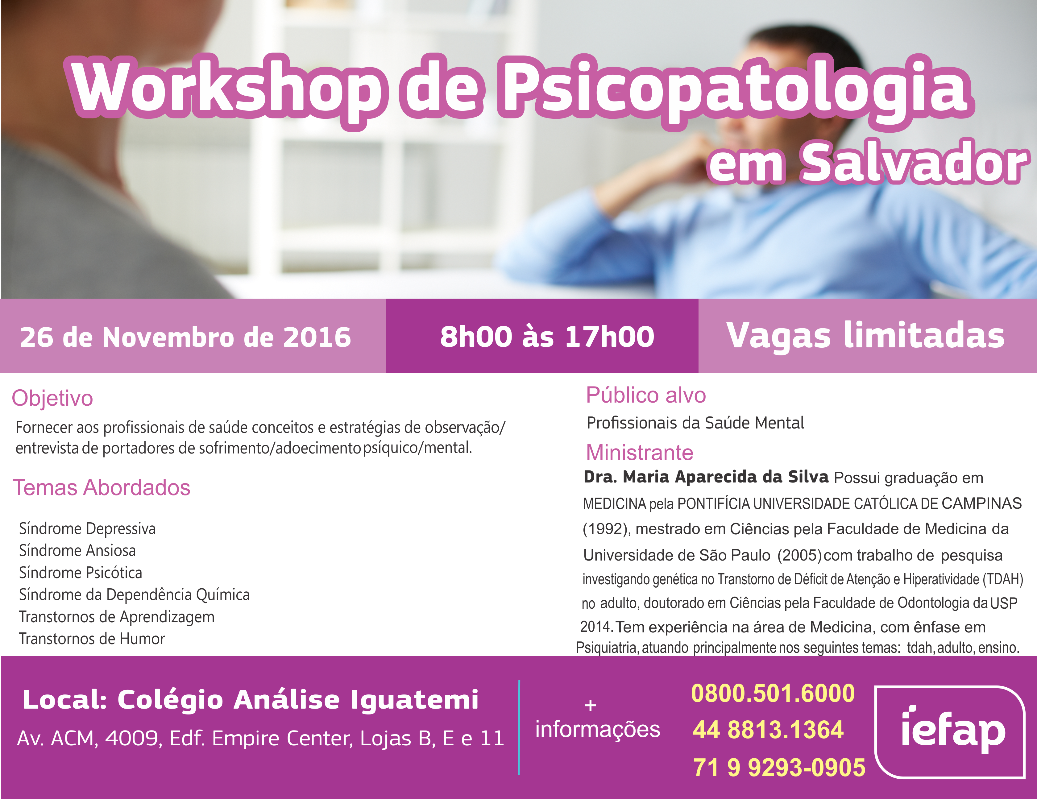 I Workshop de Psicopatologia em Salvador