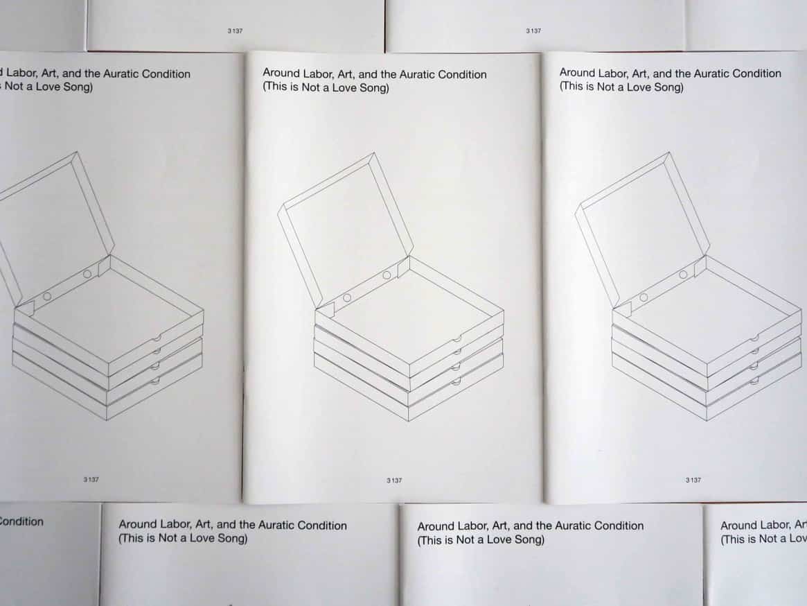 Around Labor, Art, and the Auratic Condition (This is Not a Love Song)