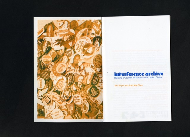  Interference Archive: Building a Counter-Institution in the United States by Jen Hoyer and Josh MacPhee.  thumbnail 2