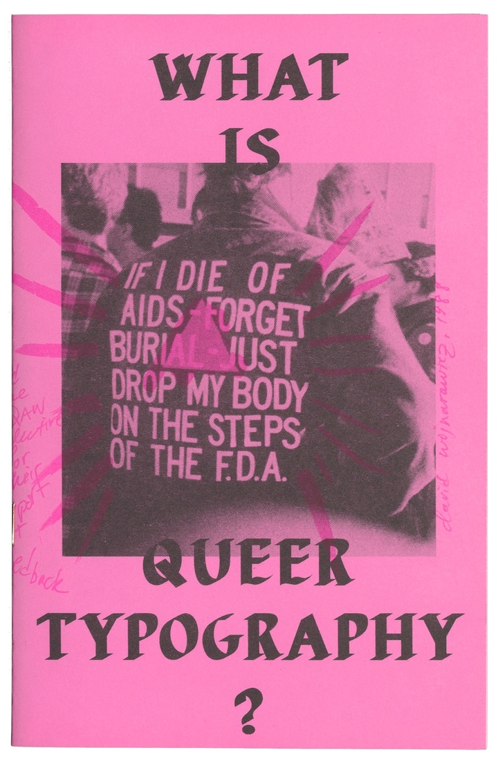 Cover of zine by Paul Soulellis. Pink background with photo and the words What is Queer Typography.