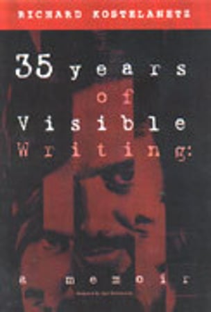 35 Years of Visible Writing : A Memoir