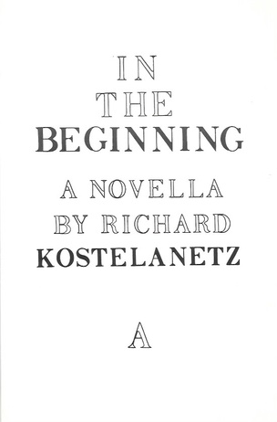 In The Beginning: A Novella