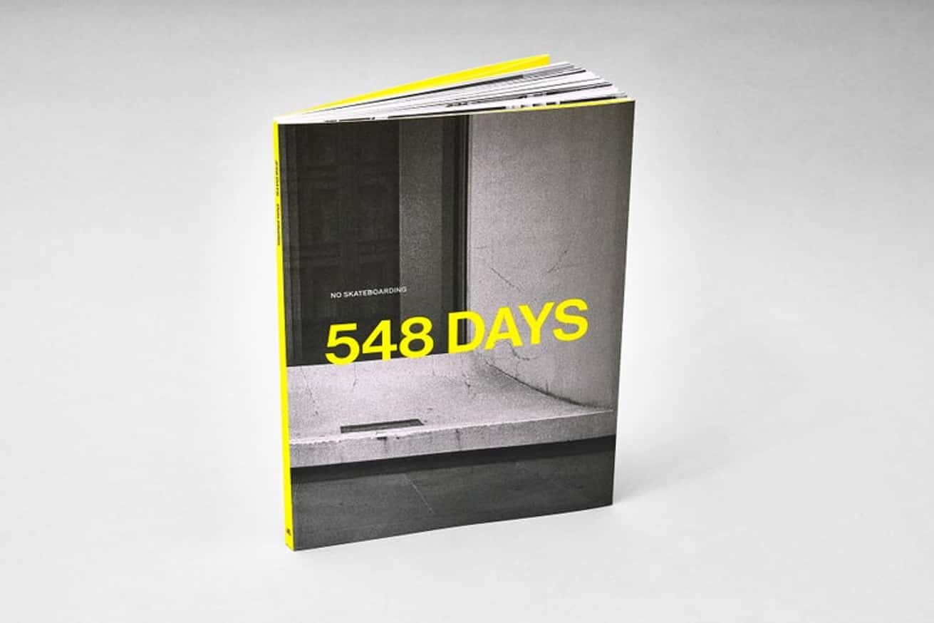 548 Days: No Skateboarding