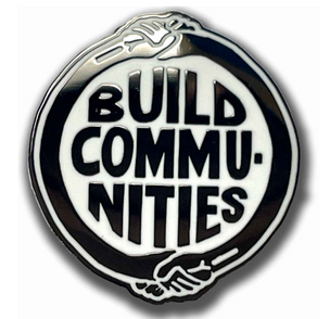 Build Communities Enamel Pin