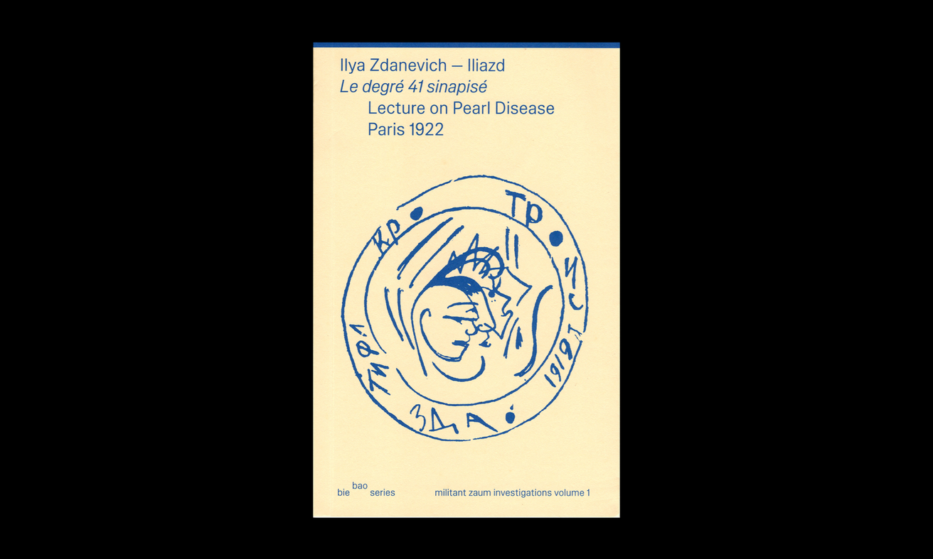 Ilya Zdanevich Lecture on Pearl Disease bie bao series volume 1
