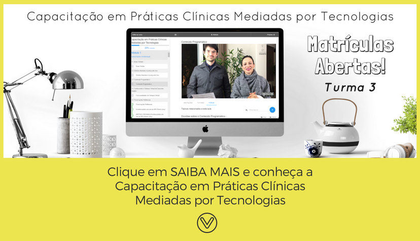 Capacitação em Práticas Clínicas Mediadas por Tecnologias