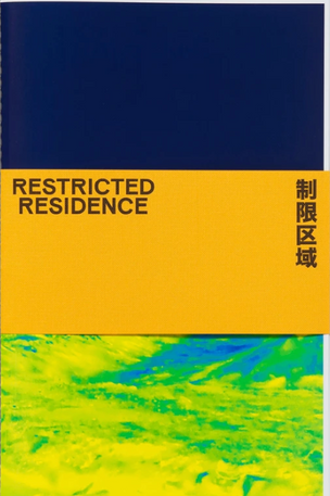 Restricted Residence