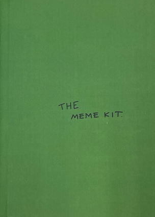 The Meme Kit [Third Edition]